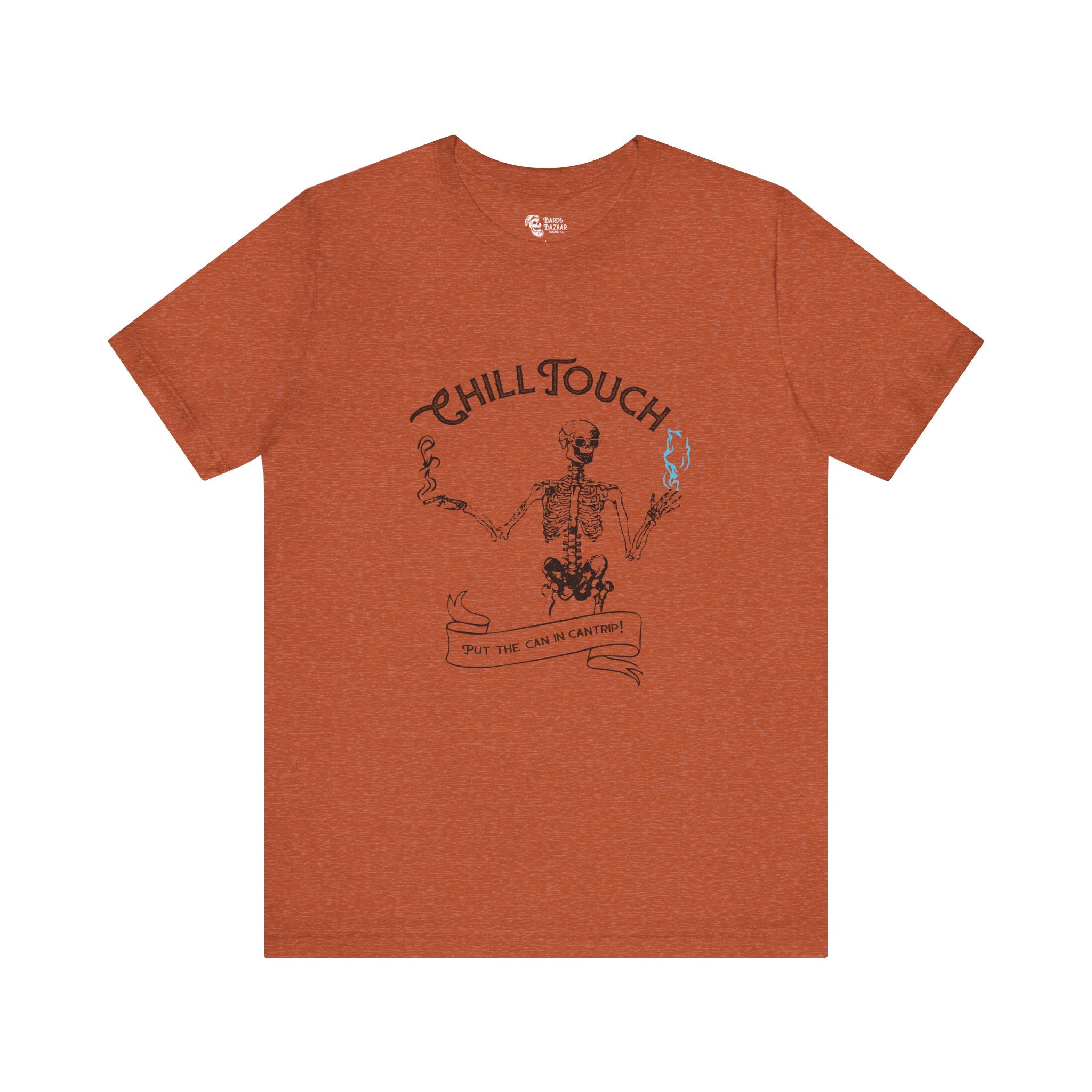 Chill Touch Unisex Jersey Tee – The Bard's Bazaar