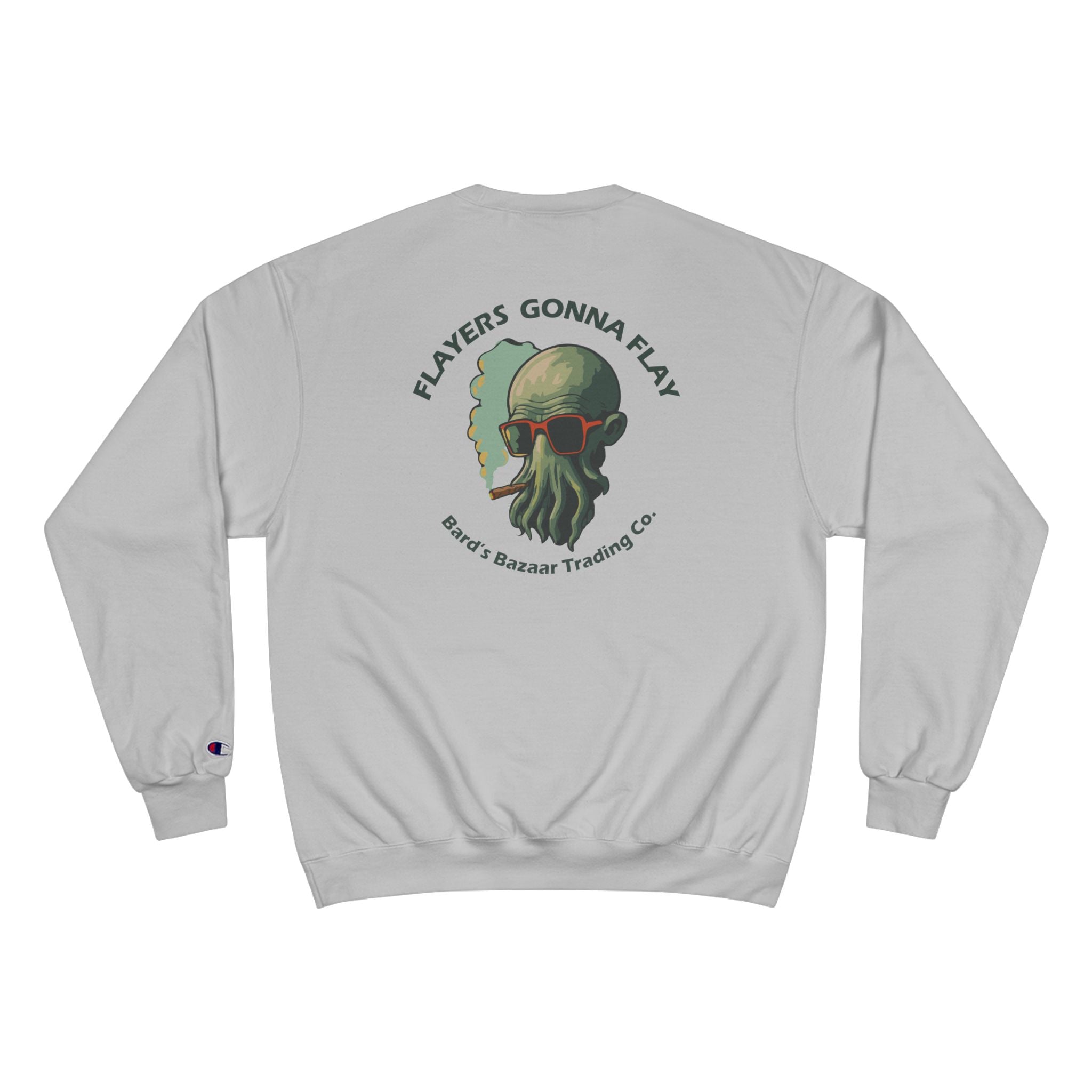 Flayers Gonna Flay Champion Sweatshirt